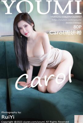 [YouMi] 2023.06.29 Vol.957 Foto versi lengkap Carol Zhou Yanxi[80P]