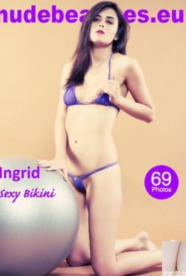 [Nude Beauties] Ingrid – Bikini Seksi[69P]