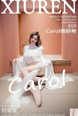 [XiuRen] 20231007 VOL.7466 Foto versi lengkap Carol Zhou Yanxi[95P]