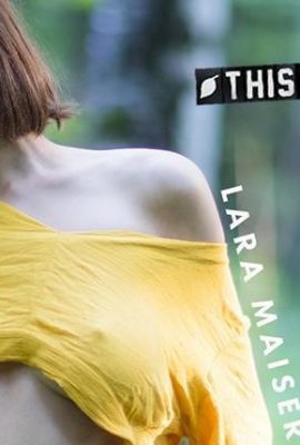 (This Years Model) 18 Maret 2024 – Lara Masier – Kembali Ke Alam (33P)